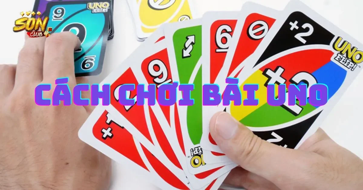 Hướng dẫn cách chơi bài Uno cho người mới bắt đầu 1 Hướng dẫn cách chơi bài Uno cho người mới bắt đầu