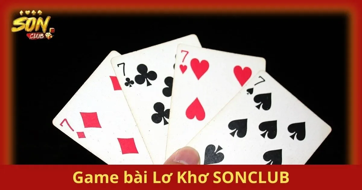 Game Bài Lơ Khơ SONCLUB: Thế Giới Giải Trí Đỉnh Cao 1 Game Bài Lơ Khơ SONCLUB – Đậm Chất Giải Trí